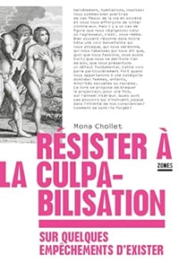 Résister à la culpabilisation – Mona Chollet